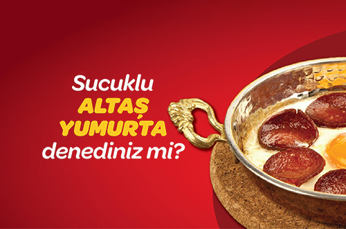 Sucuklu Altaş Yumurta denedeniz mi? - Kaliteli Yumurta